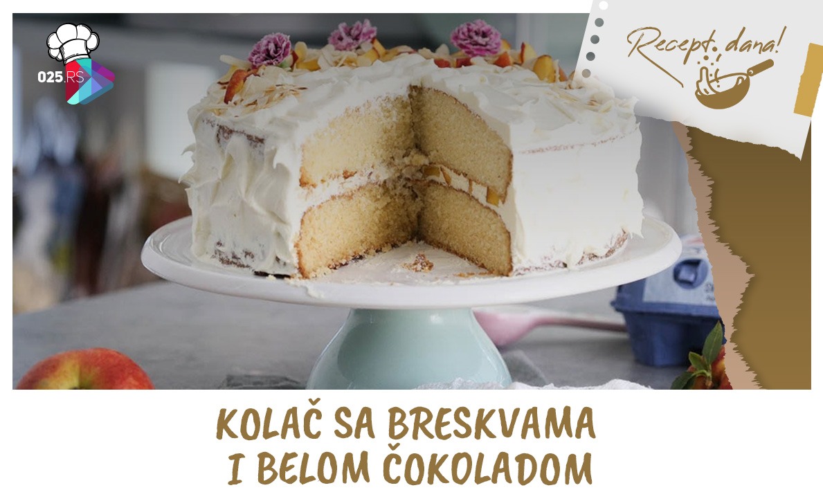 Kolač sa breskvama i belom čokoladom