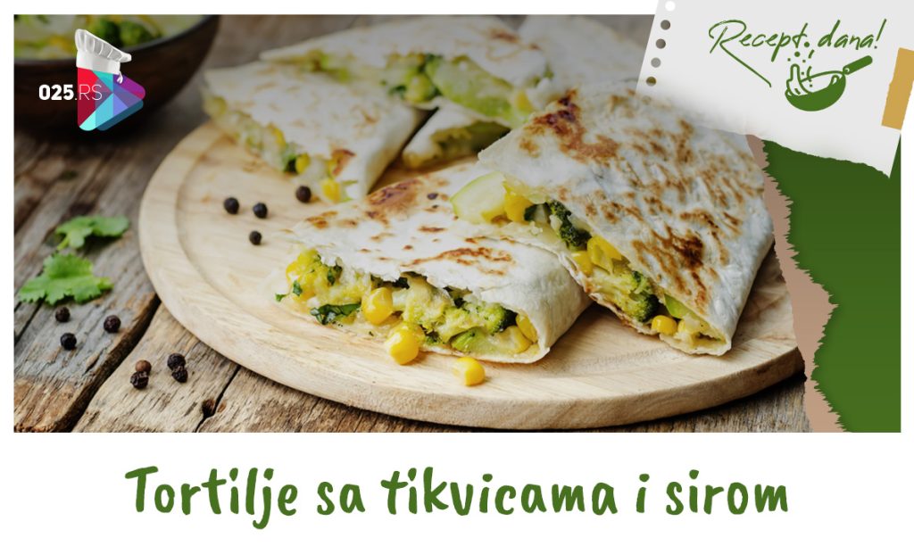 Tortilje sa tikvicama i sirom