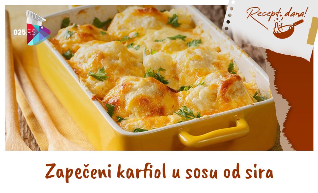 Zapeceni karfiol u sosu od sira