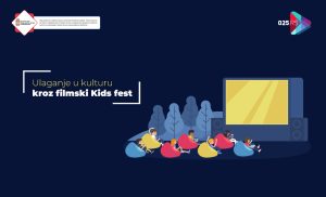 tekst Ulaganje u kulturu kroz filmski Kids fest